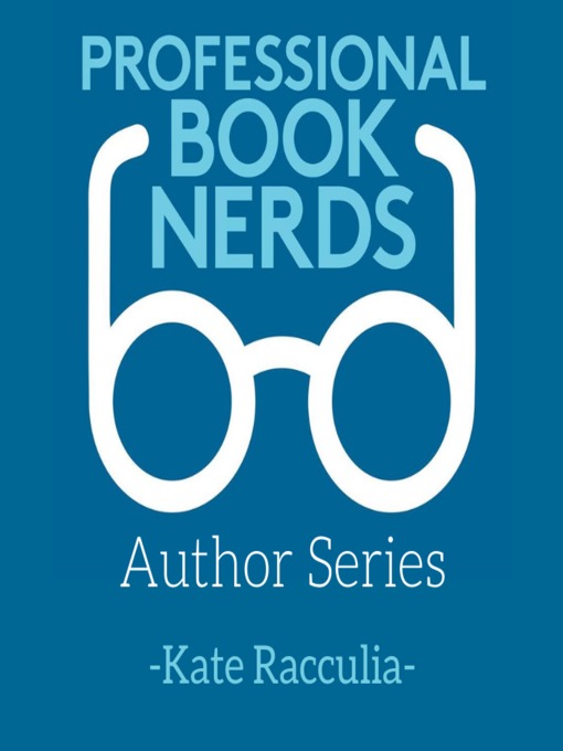 Title details for Kate Racculia Interview by Professional Book Nerds - Available